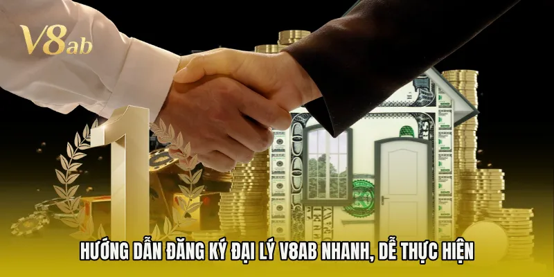 Hướng dẫn đăng ký đại lý V8AB nhanh, dễ thực hiện