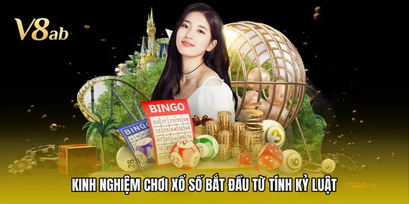 Kinh nghiệm chơi xổ số bắt đầu từ tính kỷ luật