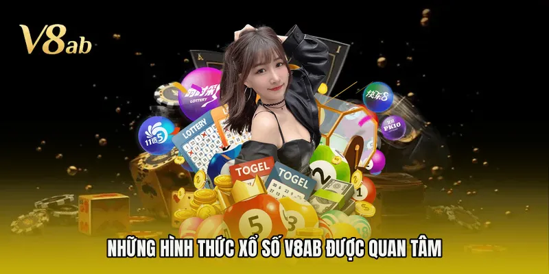 Những hình thức xổ số V8AB được quan tâm